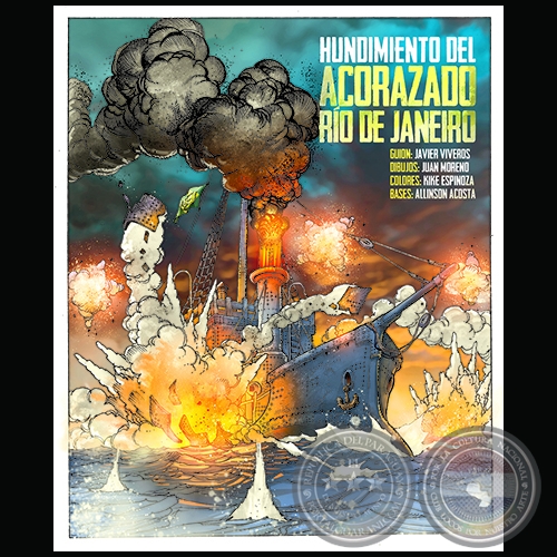 HUNDIMIENTO DEL ACORAZADO RÍO DE JANEIRO - Guión: JAVIER VIVEROS - Año 2020
